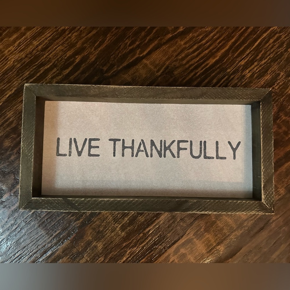 New In BOX! Live Thankfully Sign - Picture 2 of 6